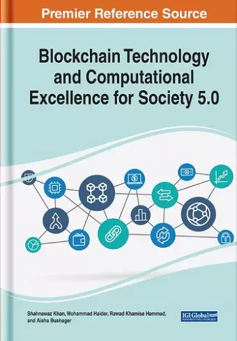 Blockchain Technology and Computational Excellence for Society 5.0 cover