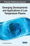 Emerging Developments and Applications of Low Temperature Plasma cover