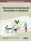 Developing Entrepreneurial Ecosystems in Academia cover