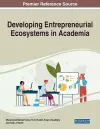 Developing Entrepreneurial Ecosystems in Academia cover