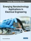 Emerging Nanotechnology Applications in Electrical Engineering cover