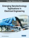 Emerging Nanotechnology Applications in Electrical Engineering cover