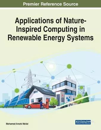 Applications of Nature-Inspired Computing in Renewable Energy Systems cover