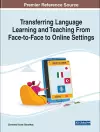 Transferring Language Learning and Teaching from Face-to-Face to Online Settings cover