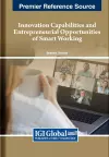 Innovation Capabilities and Entrepreneurial Opportunities of Smart Working cover