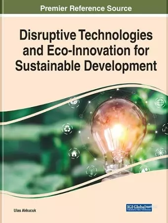 Disruptive Technologies and Eco-Innovation for Sustainable Development cover