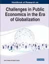 Handbook of Research on Challenges in Public Economics in the Era of Globalization cover