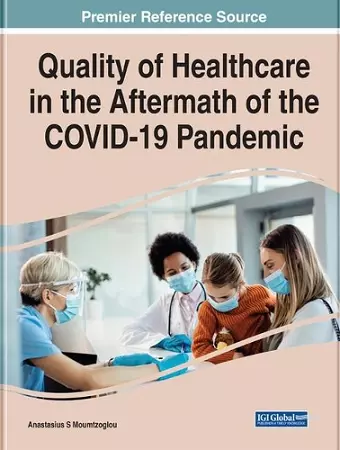 Quality of Healthcare in the Aftermath of the COVID-19 Pandemic cover