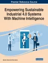 Empowering Sustainable Industrial 4.0 Systems With Machine Intelligence cover