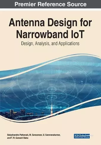 Antenna Design for Narrowband IoT: Design, Analysis, and Applications cover