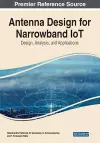 Antenna Design for Narrowband IoT: Design, Analysis, and Applications cover