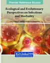 Ecological and Evolutionary Perspectives on Infections and Morbidity cover