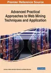 Advanced Practical Approaches to Web Mining Techniques and Application cover