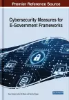 Cybersecurity Measures for E-Government Frameworks cover