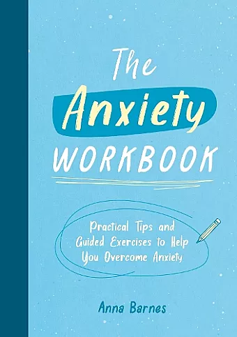 The Anxiety Workbook cover