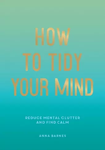 How to Tidy Your Mind cover