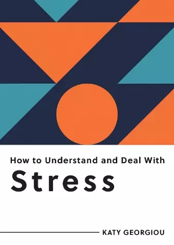 How to Understand and Deal with Stress cover