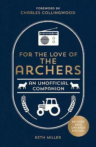 For the Love of The Archers cover