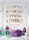 The Little Book for Crystal Lovers cover