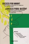 Crisis for Whom? cover