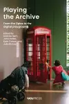 Playing the Archive cover