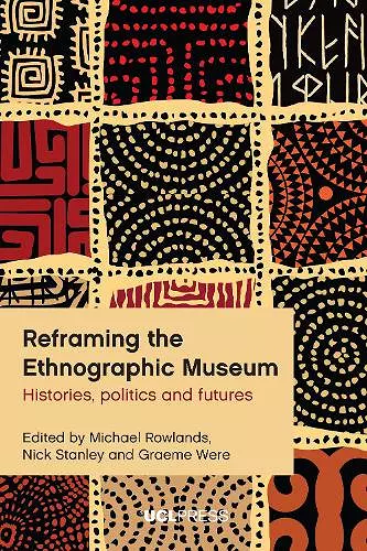 Reframing the Ethnographic Museum cover