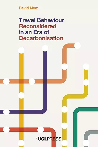 Travel Behaviour Reconsidered in an Era of Decarbonisation cover