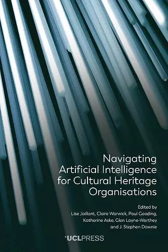 Navigating Artificial Intelligence for Cultural Heritage Organisations cover
