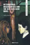 Heterosexual Masculinities and the Self-Reflexive Novel cover