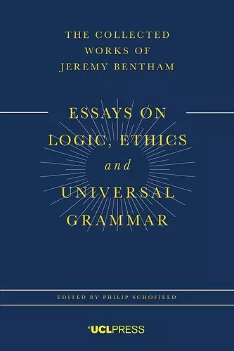 Essays on Logic, Ethics, and Universal Grammar cover