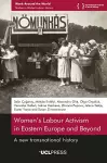 Women’s Labour Activism in Eastern Europe and Beyond cover