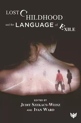 Lost Childhood and the Language of Exile cover