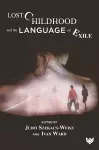 Lost Childhood and the Language of Exile cover