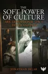 The Soft Power of Culture cover