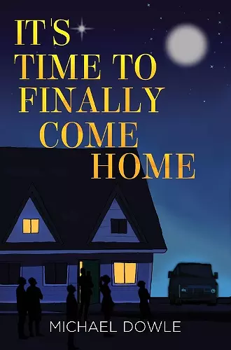 It's Time to Finally Come Home cover