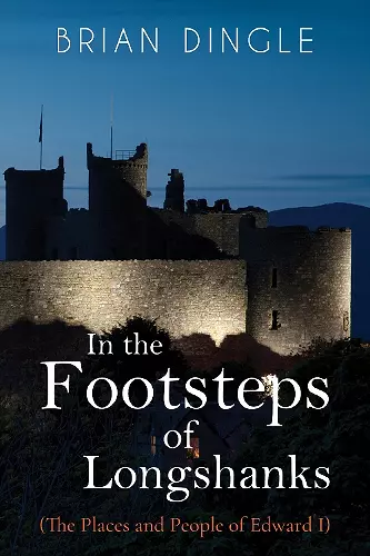 In the Footsteps of Longshanks cover