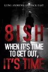 8ish When It's Time to Get Out, It's Time cover