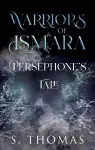 Warriors of Ismara: Persephone's Tale cover