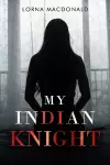 My Indian Knight cover