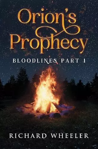 Orion's Prophecy- Bloodlines Part 1 cover
