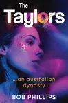 The Taylors...an Australian Dynasty cover