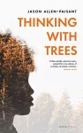 Thinking with Trees cover