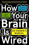How Your Brain Is Wired cover