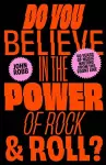Do You Believe in the Power of Rock & Roll? cover
