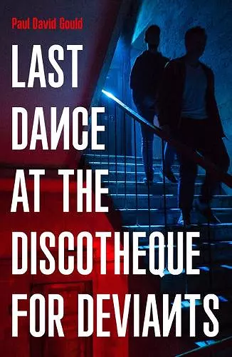 Last Dance at the Discotheque for Deviants cover