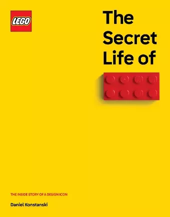 The Secret Life of LEGO Bricks cover