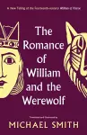 The Romance of William and the Werewolf cover