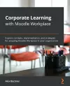 Corporate Learning with Moodle Workplace cover