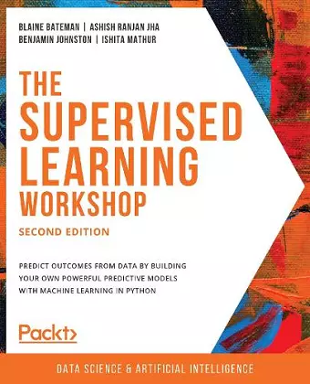 The The Supervised Learning Workshop cover