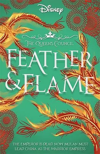 Disney Princess Mulan: Feather and Flame cover